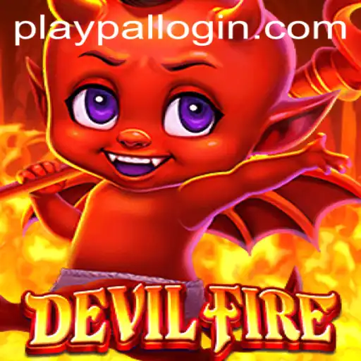 DevilFire: The Thrilling New Game Experience by Playpal PH