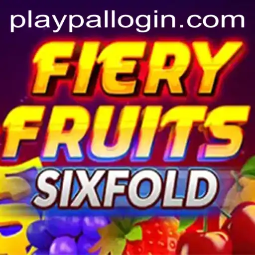 Discover the Thrills of FieryFruitsSixFold with Playpal PH
