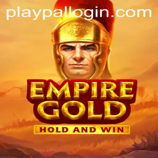 EmpireGold: The Ultimate Strategy Game Experience on Playpal PH