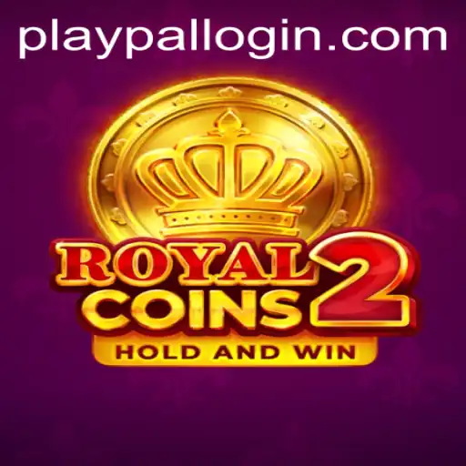 RoyalCoins2: Dive into the Exciting World of Digital Adventure with Playpal PH