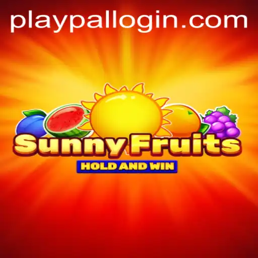 Unveiling the Joy of 'SunnyFruits' – Your Ultimate Gaming Adventure with Playpal PH