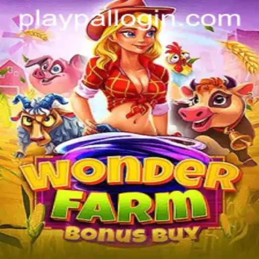 Discover the Magic of WonderFarmBonusBuy: A New World of Gaming with Playpal PH